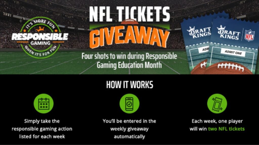 DraftKings NFL tickets giveaway during the Responsible Gaming Education Month.